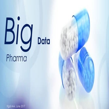Wake up Pharma and look into your Big data 