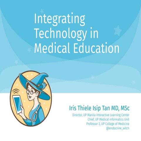 Integrating Technology in Medical Education