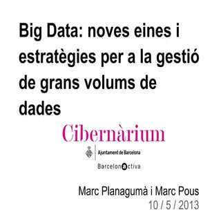 Big data Curs del Cibernarium de Ba...
