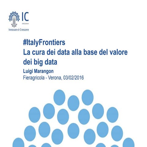 #ItalyFrontiers - La cura dei data alla base del valore dei big data