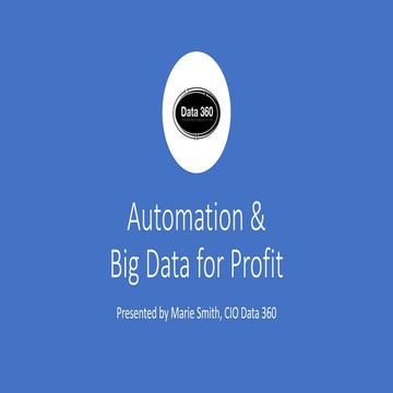 Data Con LA 2018 - Creating operational efficiency: Automating big data, AI, ...