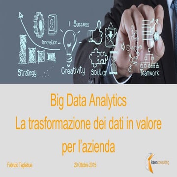 Big Data e Terza Piattaforma (Eataly Smeraldo, 29 ottobre 2015)