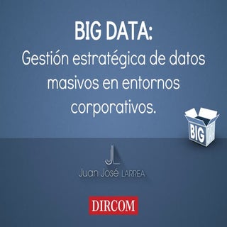 Big data en entornos corporativos  