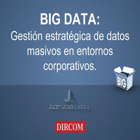 Big data en entornos corporativos - CommCorp
