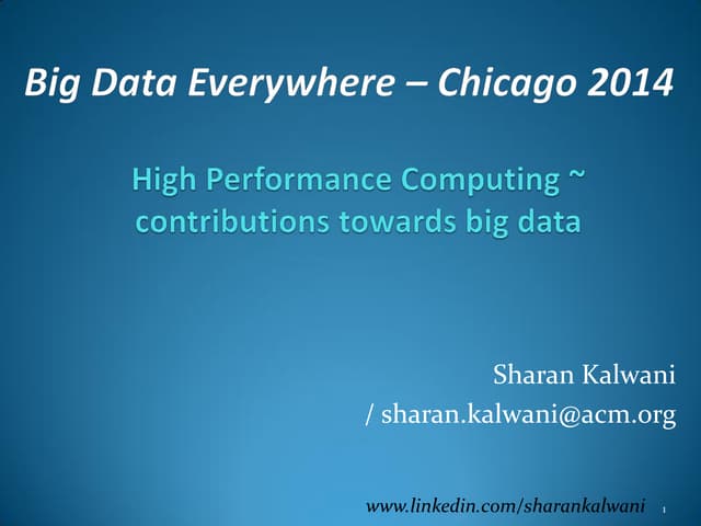 Big Data Everywhere Chicago: High Performance Computing - Contributions Towar...