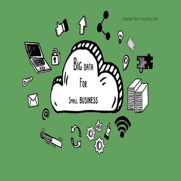 Big data for small businesses