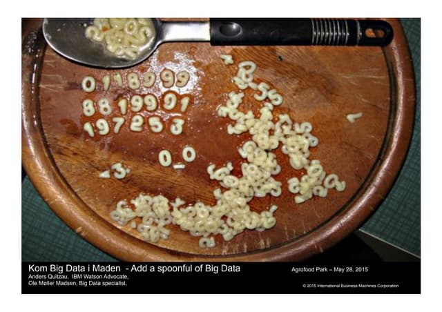 Big data in foods  & IBM Chef Watso...