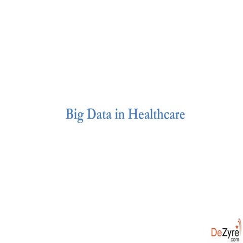 Big data in healthcare