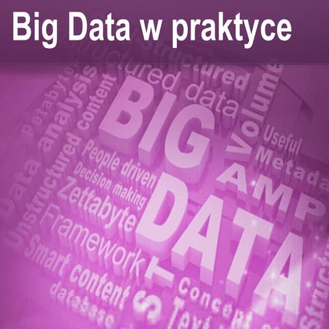 Big data w praktyce