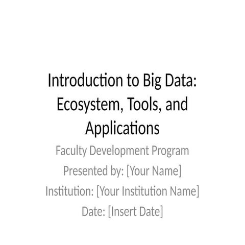 Big_Data_Lecture_Presentation for dummies