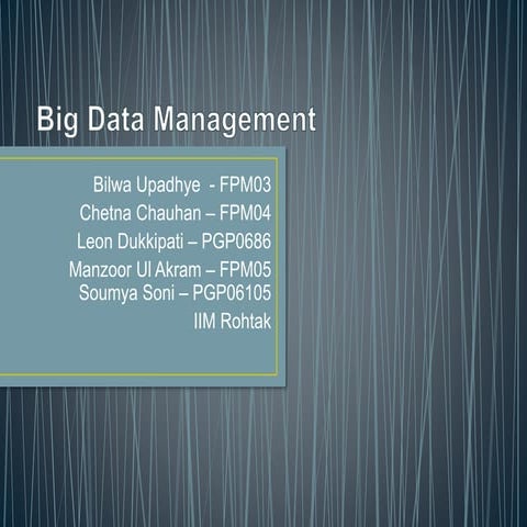 Big data management