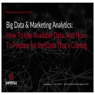 Big Data & Marketing Analytics - How to Use Available Data, and How to Prepar...