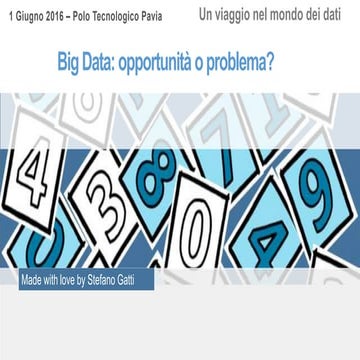 Big data: opportunità o minaccia?
