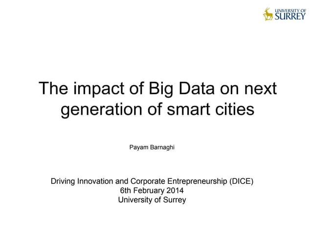 The impact of Big Data on next generation of smart cities