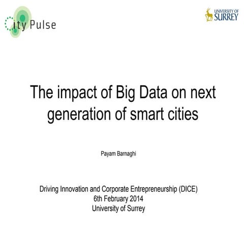 The impact of Big Data on next generation of smart cities