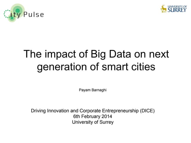 The impact of Big Data on next generation of smart cities