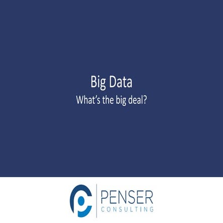 Big data: What's the big deal?