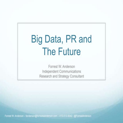 Big Data, PR and the Future, 9/2014