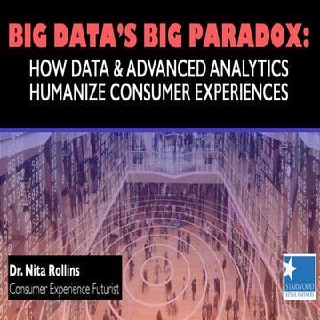 Big Data's Big Paradox_Dr. Nita Rollins