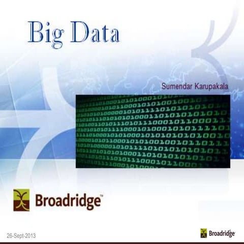 Big data seminar at Broadridge