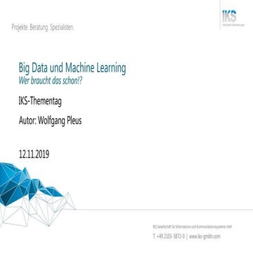 Big Data und Machine Learning - Wer braucht das schon!?