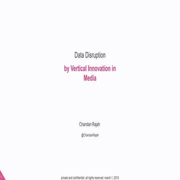 Data Disruption by Vertical Innovation in Media