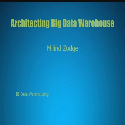 Big datawarehouse