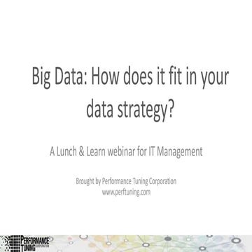 Big Data: How does it fit in your data strategy?