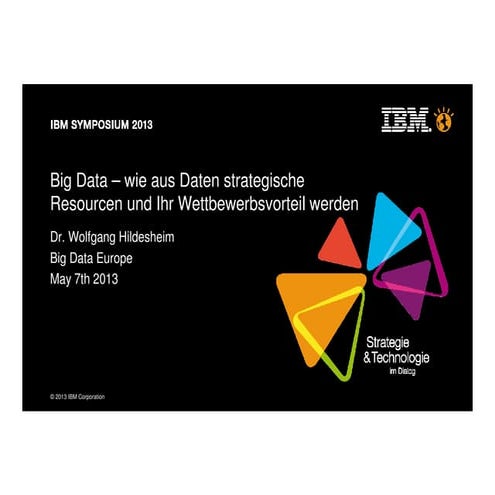 Big Data – wie aus Daten strategische Resourcen und Ihr Wettbewerbsvorteil we...