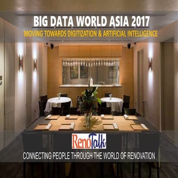 Big Data World Singapore 2017 - Moving Towards Digitization & Artificial Inte...
