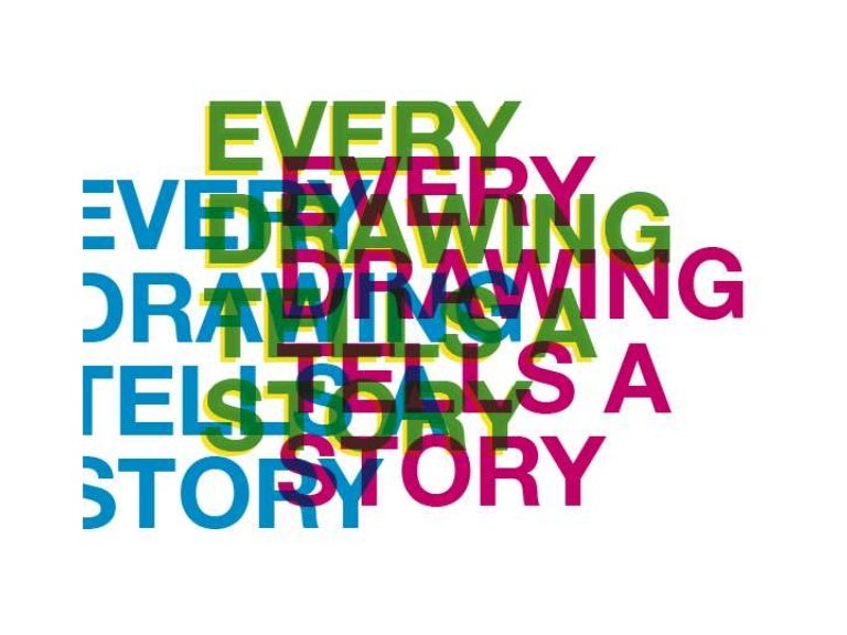 Every Drawing Tells A Story