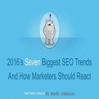 The 7 Biggest Trends in SEO: 2016
