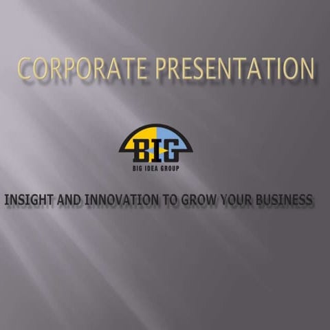 BA401 What's the BIG Idea?