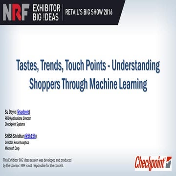 Tastes, Trends, Touch Points - Understanding Shoppers Through Machine Learning 