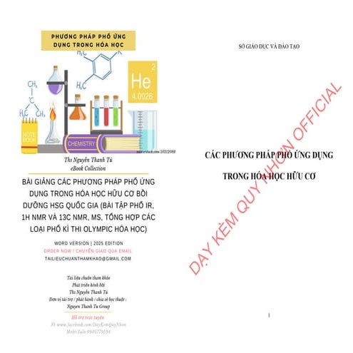 BÀI GIẢNG CÁC PHƯƠNG PHÁP PHỔ ỨNG DỤNG TRONG HÓA HỌC HỮU CƠ BỒI DƯỠNG HSG QUỐC GIA (BÀI TẬP PHỔ IR, 1H NMR VÀ 13C NMR, MS, TỔNG HỢP CÁC LOẠI PHỔ KÌ THI OLYMPIC HÓA HỌC).pdf