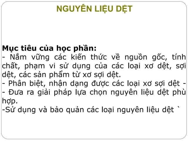 Bài giảng nguyên liệu dệt trong ngà...