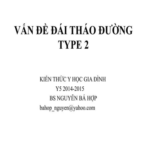Bài giảng tư vấn vấn đề đái tháo đường type 2