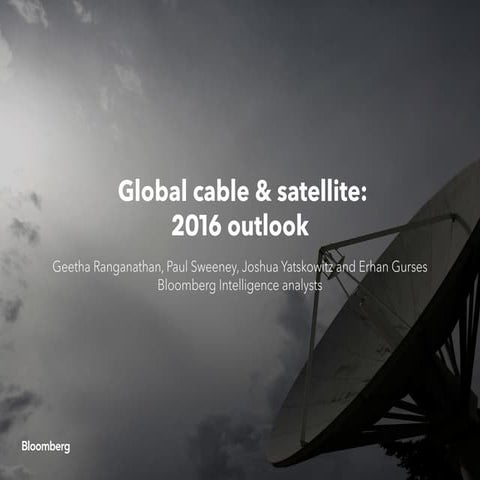 Global cable & satellite: 2016 outlook