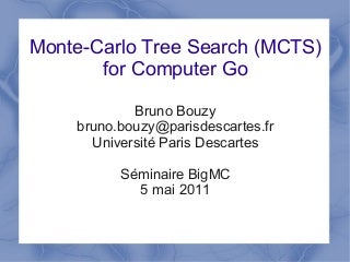 "Monte-Carlo Tree Search for the game of Go"