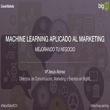 Machine Learning Aplicado al Marketing: Mejorando tu Negocio.