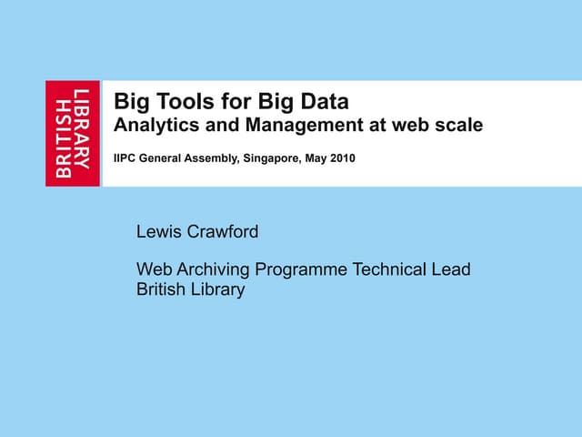 Big Tools for Big Data