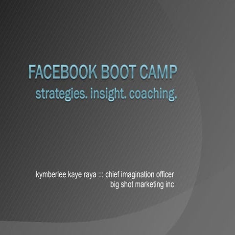 Facebook Workshop - Big Shot Marketing