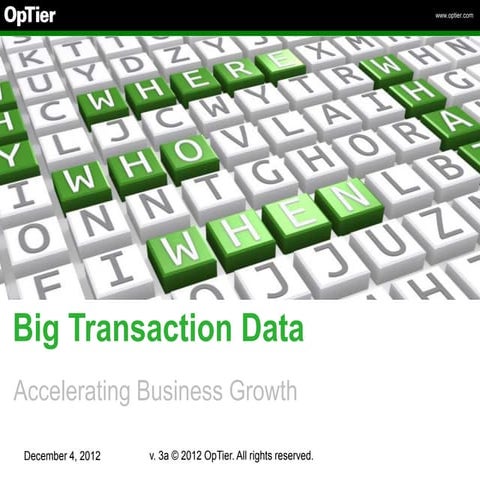 Big Transaction Data - CMG Vegas 2012