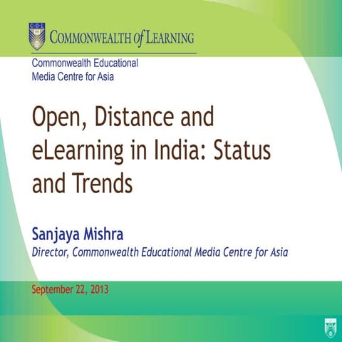 Open, Distance and eLearning in India: Status and Trends