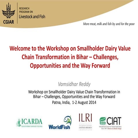 Introduction to the Workshop on Smallholder Dairy Value Chain Transformation ...