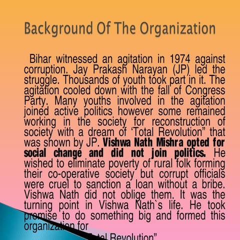 Bihar witnessed an agitation in 1974 against corruption
