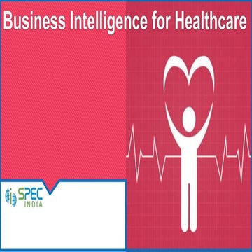 Healthcare Business Intelligence & Analytics – A Dose of Wellness