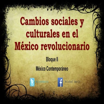 Los cambios sociales y culturales en la Revolución Mexicana