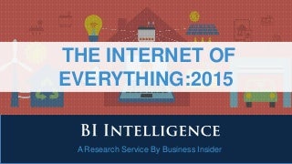 The Internet of Everything in 2015