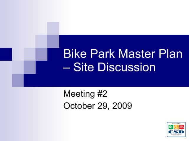 Bike Park Master Plan – Site Discussion Mtg #2